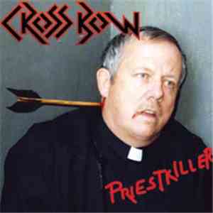 Cross Bow - Priestkiller download free