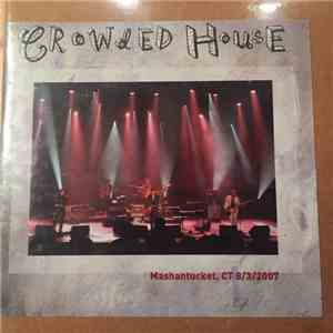 Crowded House - Mashantucket, CT 8/3/2007 download free Crowded House - Mashantucket, CT 8/3/2007 download mp3 flac