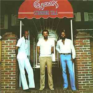 Crusaders - Standing Tall download free