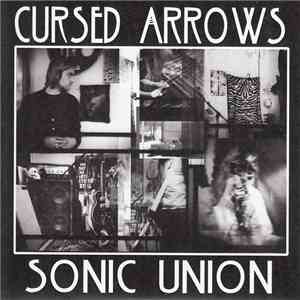 Cursed Arrows - Sonic Union download free Cursed Arrows - Sonic Union download mp3 flac