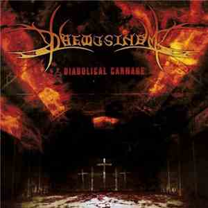 Daemusinem - Diabolical Carnage download free