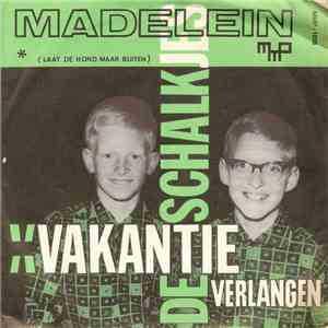De Schalkjes - Madelein / Vakantie Verlangen download free