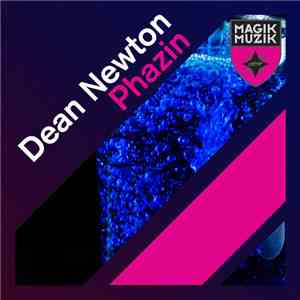 Dean Newton - Phazin download free Dean Newton - Phazin download mp3 flac