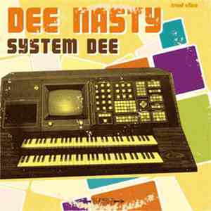 Dee Nasty - System Dee download free Dee Nasty - System Dee download mp3 flac