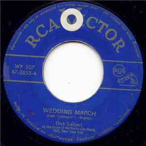Dick Leibert - Wedding March download free Dick Leibert - Wedding March download mp3 flac