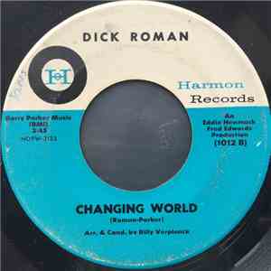 Dick Roman - Changing World / Theme From Days Of Wine And Roses download free Dick Roman - Changing World / Theme From Days Of Wine And Roses download mp3 flac