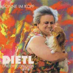 Dietl Und Die Copiloten - Sonne Im Kopf download free
