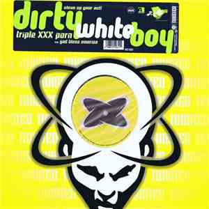Dirty White Boy - Triple XXX Porn / God Bless America download mp3 flac