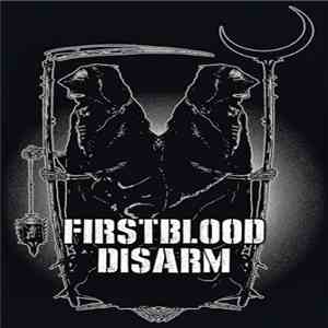 Disarm / Firstblood - Split download free Disarm / Firstblood - Split download mp3 flac