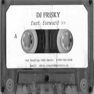 DJ Frisky - Fast Forward >> download free