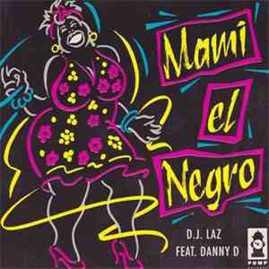 DJ Laz - Mami El Negro download mp3 flac