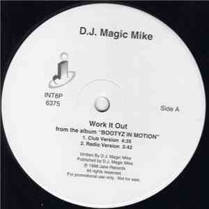 D.J. Magic Mike - Work It Out download free D.J. Magic Mike - Work It Out download mp3 flac