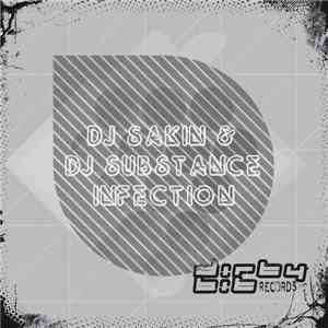 DJ Sakin & DJ Substance - Infection download mp3 flac