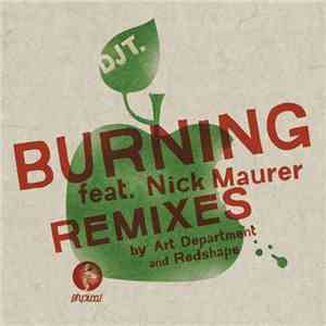 DJ T. feat. Nick Maurer - Burning download mp3 flac