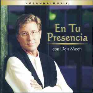 Don Moen - En Tu Presencia download mp3 flac