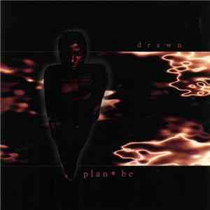 Drawn - Plan Be download mp3 flac