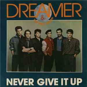 Dreamer & The Full Moon - Never Give It Up download mp3 flac