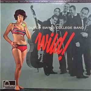 Dutch Swing College Band - Wild! download mp3 flac