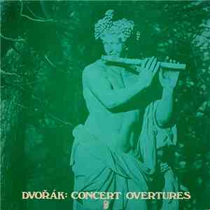 Dvořák, The London Symphony Orchestra, Istvan Kertesz - Concert Overtures download mp3 flac