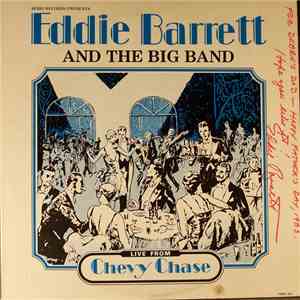 Eddie Barrett And The Big Band - Live From Chevy Chase download free Eddie Barrett And The Big Band - Live From Chevy Chase download mp3 flac