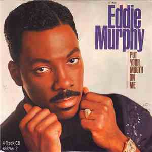 Eddie Murphy - Put Your Mouth On Me download free