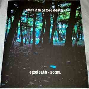 Ego Death, Soma - After Life Before Death download free Ego Death, Soma - After Life Before Death download mp3 flac
