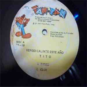 El Gran Tito - Vengo Calinte Este Ano download free