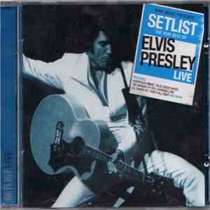 Elvis Presley - Setlist The Very Best Of Elvis Presley Live download free Elvis Presley - Setlist The Very Best Of Elvis Presley Live download mp3 flac