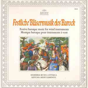 Ensemble Musica Antiqua - Festliche Bläsermusik Des Barock download mp3 flac