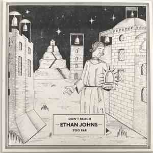 Ethan Johns - Don't Reach Too Far download free Ethan Johns - Don't Reach Too Far download mp3 flac