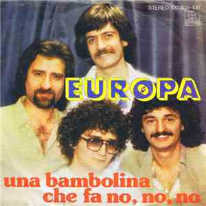 Europa  - Una Bambolina Che Fa No, No, No download free