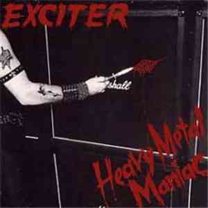 Exciter - Heavy Metal Maniac download free Exciter - Heavy Metal Maniac download mp3 flac