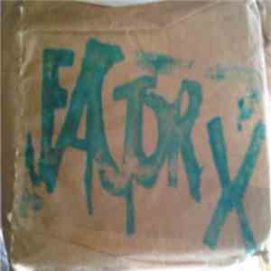 factor X - factor X download free