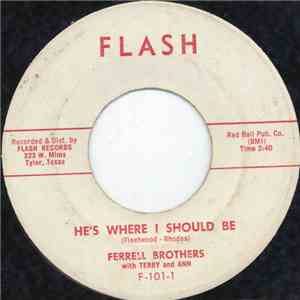 Ferrell Brothers With Terry And Ann - He's Where I Should Be download mp3 flac