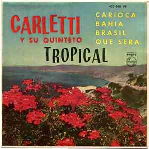 Filippo Carletti Y Su Quinteto - Tropical download mp3 flac