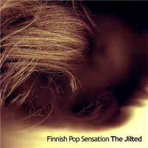 Finnish Pop Sensation - The Jilted download free