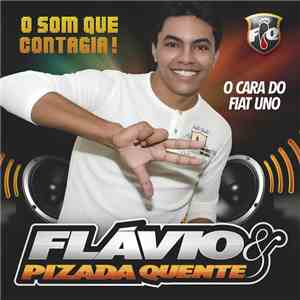 Flávio & Pizada Quente - O Som Que Contagia download mp3 flac
