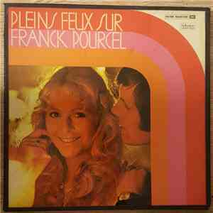 Franck Pourcel Et Son Grand Orchestre - Pleins Feux Sur Franck Pourcel download free Franck Pourcel Et Son Grand Orchestre - Pleins Feux Sur Franck Pourcel download mp3 flac