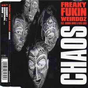 Freaky Fukin Weirdoz feat. Buddha Monk & Papa Chief - Chaos download mp3 flac