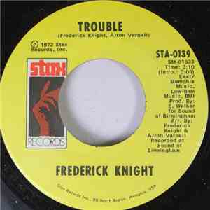 Frederick Knight - Trouble / Friend download mp3 flac