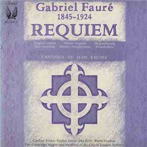 Gabriel Fauré - Requiem And Cantique De Jean Racine download free