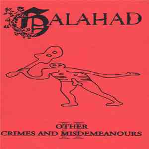 Galahad - Other Crimes & Misdemeanours II download mp3 flac