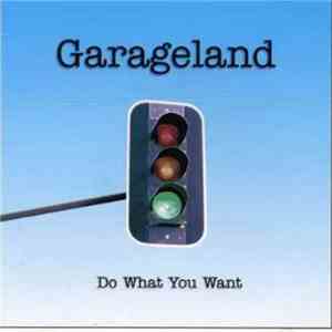 Garageland - Do What You Want download free