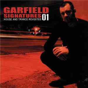 Garfield  - Garfield Signatures House And Trance Revisited 01 download mp3 flac