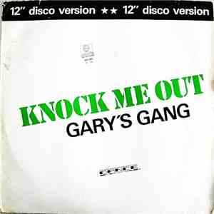 Gary's Gang - Knock Me Out download mp3 flac