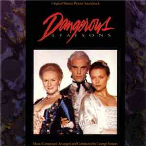 George Fenton - Dangerous Liaisons (Original Motion Picture Soundtrack) download mp3 flac