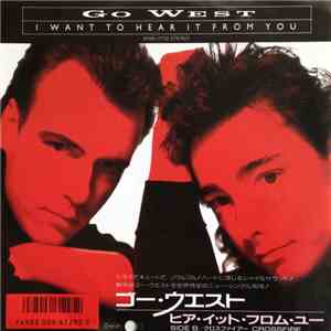 Go West - I Want To Hear It From You download mp3 flac