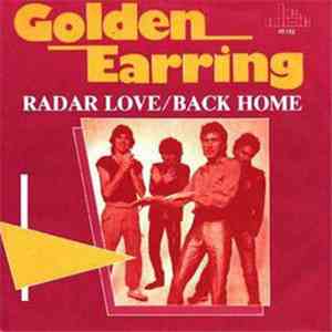 Golden Earring - Radar Love / Back Home download free Golden Earring - Radar Love / Back Home download mp3 flac