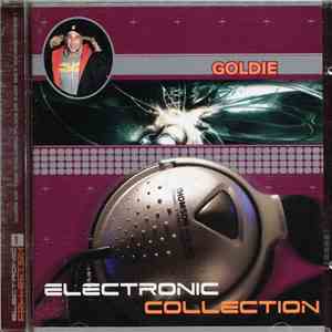 Goldie - Electronic Collection download mp3 flac