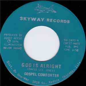 Gospel Comforter - God Is Alright / Jesus Will Help Me download free Gospel Comforter - God Is Alright / Jesus Will Help Me download mp3 flac